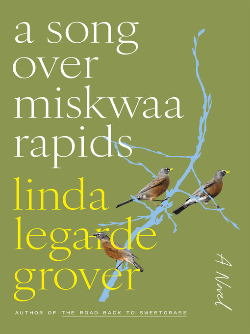 Title details for A Song over Miskwaa Rapids by Linda LeGarde Grover - Available